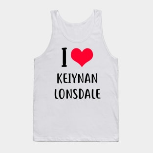 i love keiynan lonsdale Tank Top